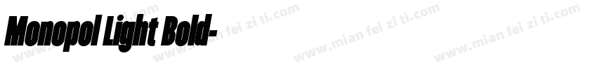 Monopol Light Bold字体转换